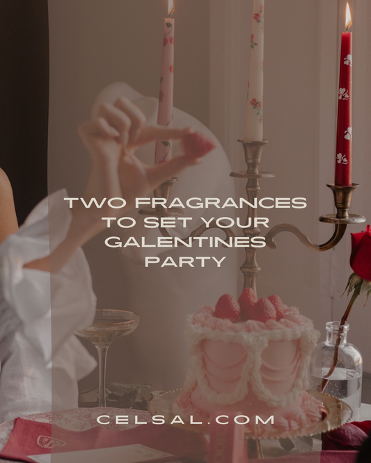2 FRAGRANCES TO SET YOUR GALENTINES PARTY