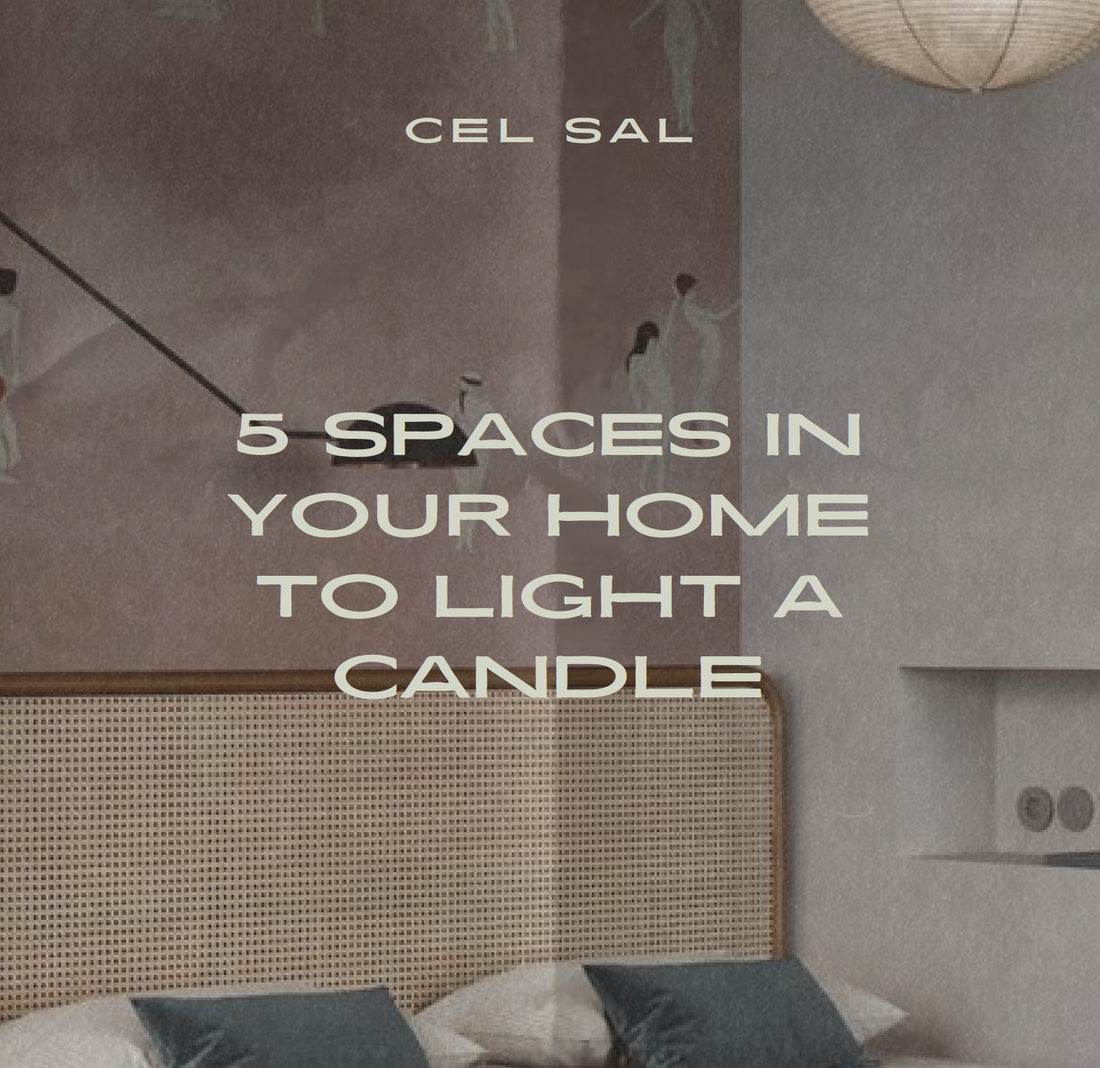 5 SPACES IN YOUR HOME TO LIGHT A CANDLE